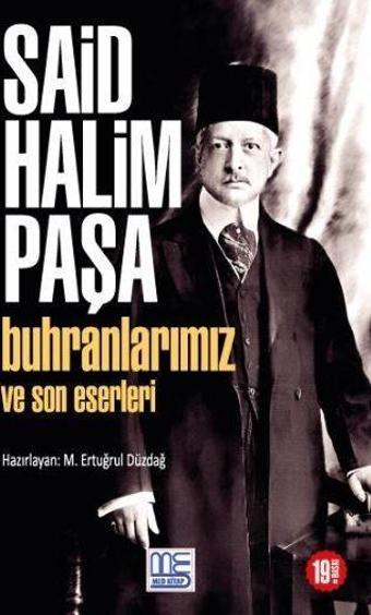 Buhranlarımız ve Son Eserleri - Med Kitap