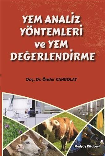 Yem Analiz Yöntemleri ve Yem Değerlendirme - Medyay Kitabevi