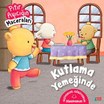 Kutlama Yemeğinde - Pıtır Ayıcığın Maceraları - Minik Ada