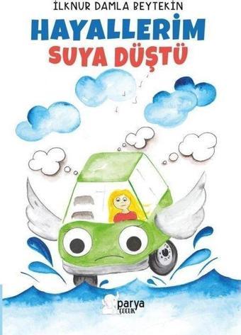 Hayallerim Suya Düştü - Parya Kitap