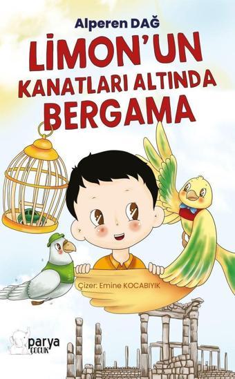 Limon’un Kanatları Altında Bergama - Parya Kitap