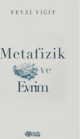 Metafizik ve Evrim - Önsöz Yayıncılık