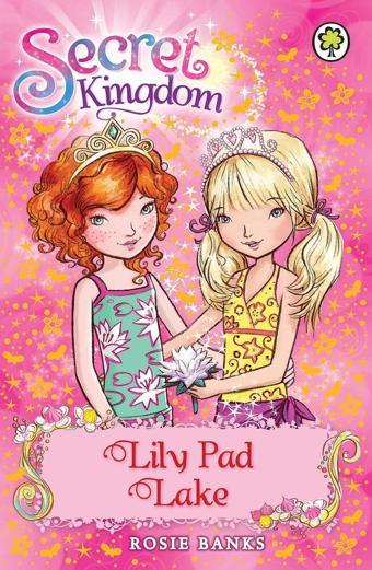 Secret Kingdom: Lily Pad Lake - Orchard Books