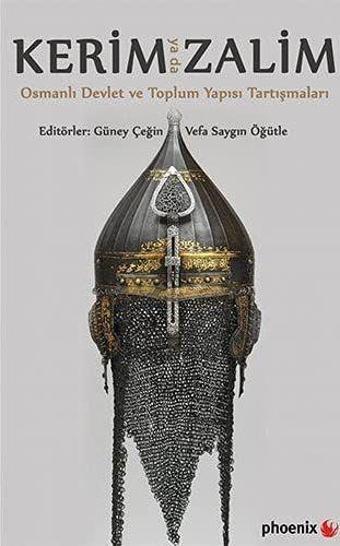 Kerim ya da Zalim - Phoenix Yayınevi
