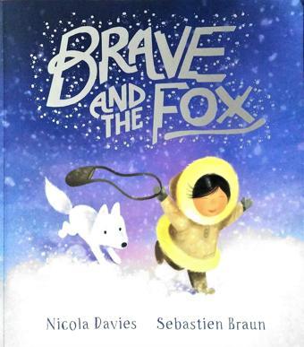 Brave and the Fox - Scholastic