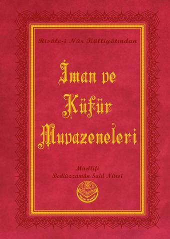 İman ve Küfür Muvazeneleri (Küçük Boy)