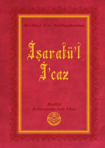 İşaratü'l-İ'caz (Büyük Boy)