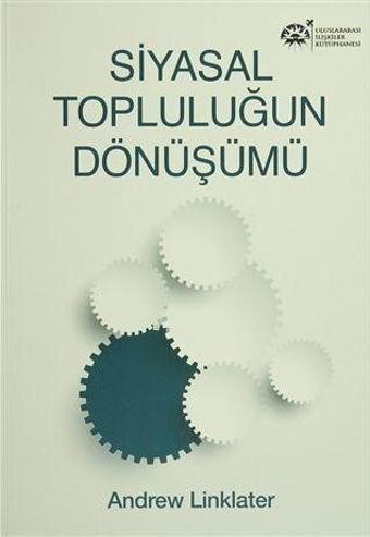 Siyasal Topluluğun Dönüşümü - Uluslararası İlişkiler Kütüphanesi