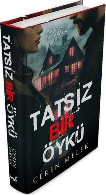 Tatsız Bir Öykü - Bir Varmış Bir Yokmuş - Ceren Melek - İndigo Kitap Yayınevi