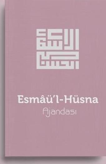 Esmaül Hüsna Ajandası (Pembe Kapak) | Bi' Dünya Haber