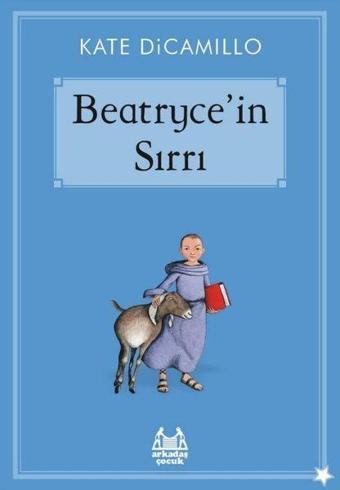 Beatryce'in Sırrı - Kate Dicamillio - Arkadaş Yayıncılık