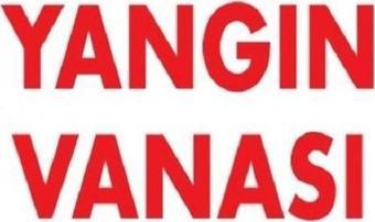 Uyarı Levhası Yangın Vanası "873"