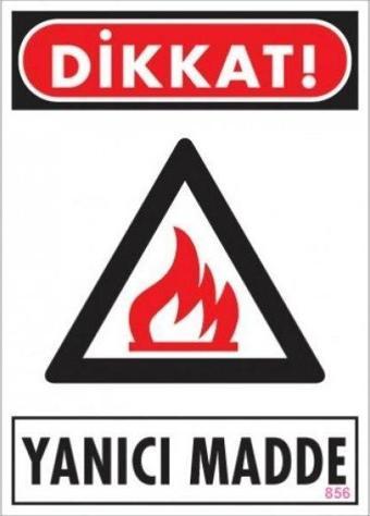 Uyarı Levhası Yanıcı Madde "856"
