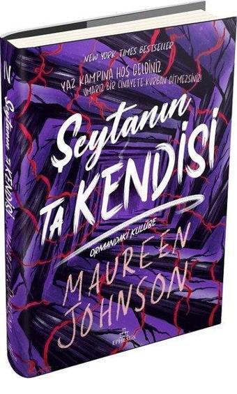 Şeytanın Ta Kendisi 4 - Ormandaki Kulübe - Maureen Johnson - Ephesus Yayınları