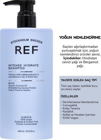 Ref Stockholm Ref Kuru Saçlar Için Yoğun Nemlendirici Şampuan 600 Ml Intense Hydrate Shampoo