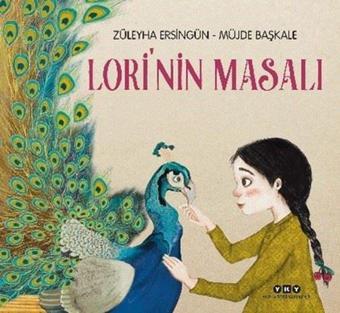 Lori'nin Masalı - Züleyha Ersingün - Yapı Kredi Yayınları