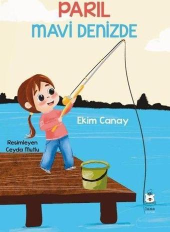 Parıl Mavi Denizde - Luna Yayınları