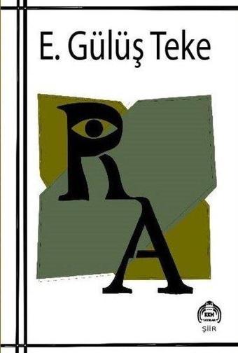Ra - E. Gülüş Teke - Kekeme Yayınları
