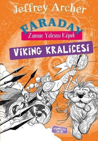 Viking Kraliçesi - Faraday - Zaman Yolcusu Köpek - Jeffrey Archer - Yediveren Çocuk