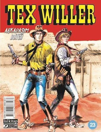 Tex Willer Sayı 23 - Arkadaşım Hutch - Giorgio Giusfredi - Lal