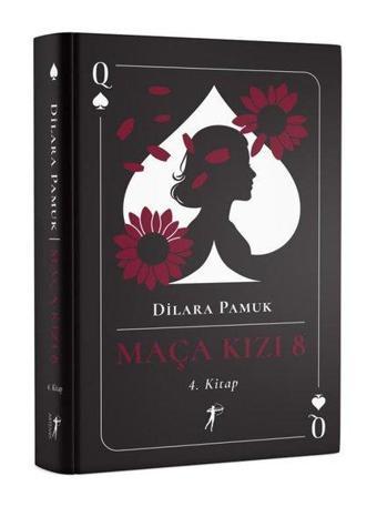 Maça Kızı 8 - 4. Kitap - Dilara Pamuk - Artemis Yayınları