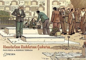 Unutulan Ruhların Çukuru - Desen Yayınları