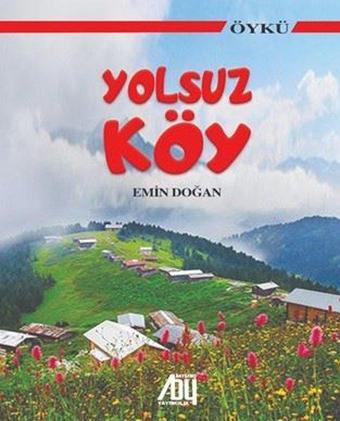 Yolsuz Köy - Emin Doğan - Baygenç Yayıncılık