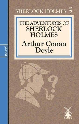 The Adventures of Sherlock Holmes 5 - Arthur Conan Doyle - Sierra Kitap