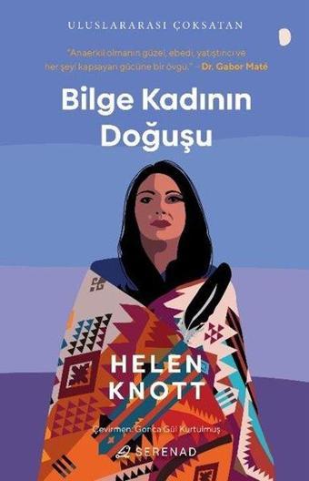 Bilge Kadının Doğuşu - Helen Knott - Serenad