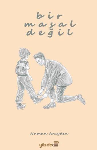 Bir Masal Değil - Yüzdeiki Yayınları