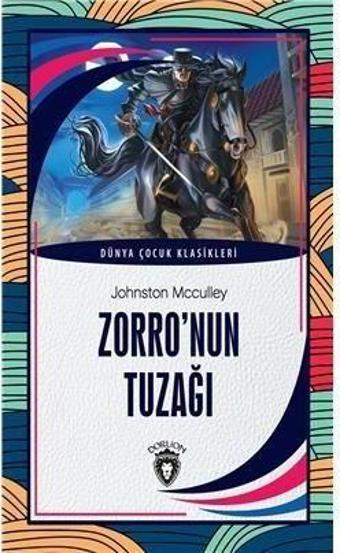 Zorro’nun Tuzağı - Dorlion Yayınevi