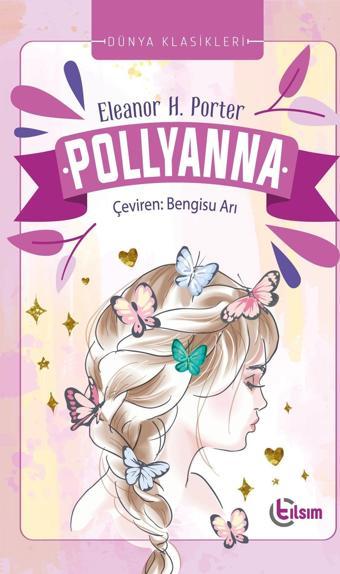 Pollyanna - Tılsım Yayınevi