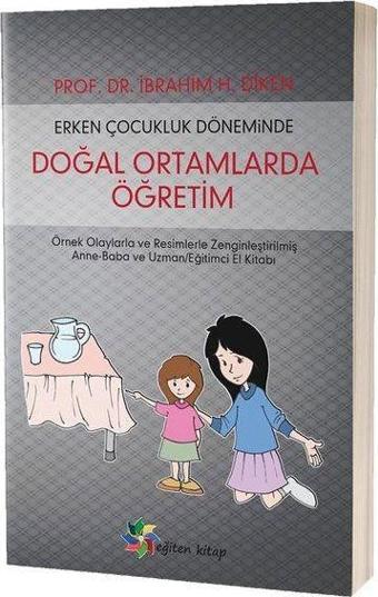 Erken Çocukluk Döneminde Doğal Ortamlarda Öğretim - Eğiten Kitap