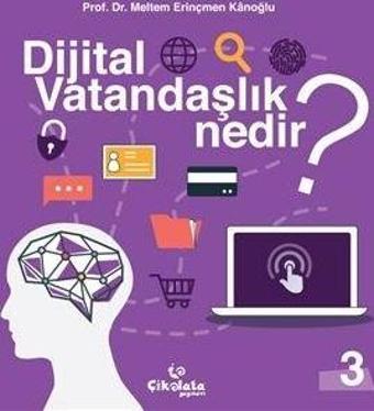 Dijital Vatandaşlık Nedir? - Çikolata Yayınevi
