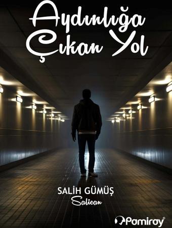 Aydınlığa Çıkan Yol - Pamiray Yayınları