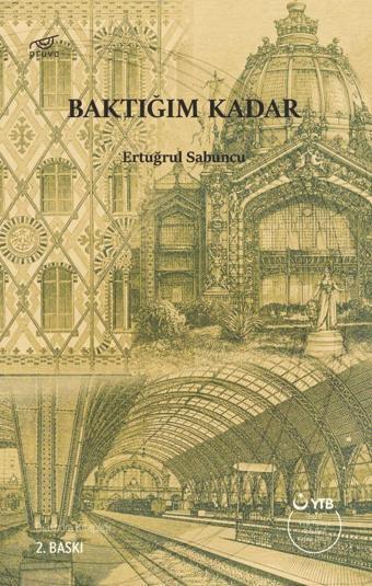 Baktığım Kadar - Pruva Yayınları