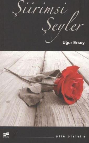 Şiirimsi Şeyler - Evrim Yayınevi