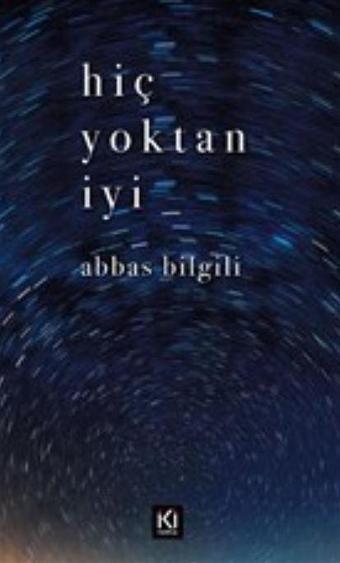 Hiç Yoktan İyi - İki Nokta Kitabevi