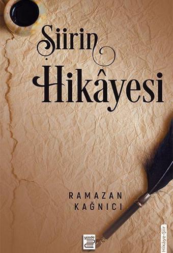 Şiirin Hikayesi - Yüzdeiki Yayınları