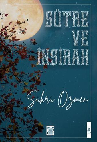 Sütre ve İnşirah - Yüzdeiki Yayınları