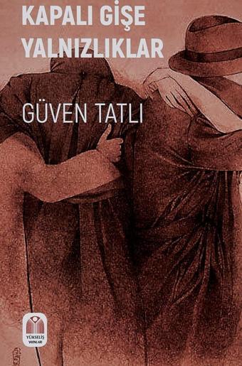 Kapalı Gişe Yalnızlıklar - Yükseliş Yayınları