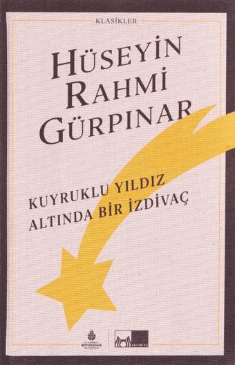 Kuyruklu Yıldız Altında Bir İzdivaç (Ciltli) - İstanbul Büyük Şehir Belediyes