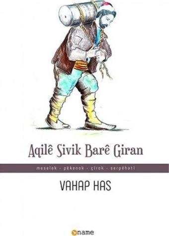 Aqile Sivik Bare Giran - Name