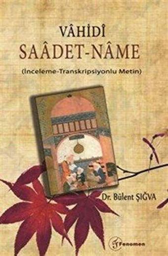 Vahidi Saadet-Name - Fenomen Yayıncılık