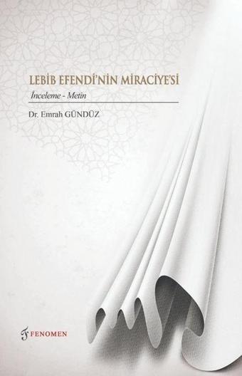Lebib Efendi'nin Miraciyesi - Fenomen Yayıncılık