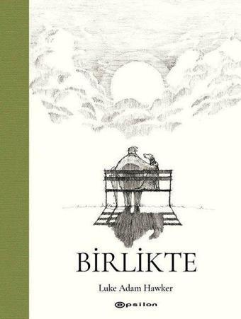 Birlikte - Luke Adam Hawker - Epsilon Yayınevi