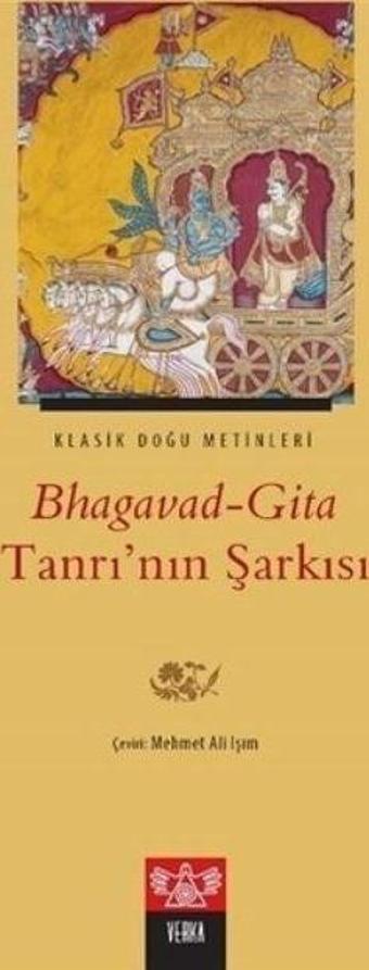 Bhagavad-Gita Tanrı’nın Şarkısı - Verka Yayınları