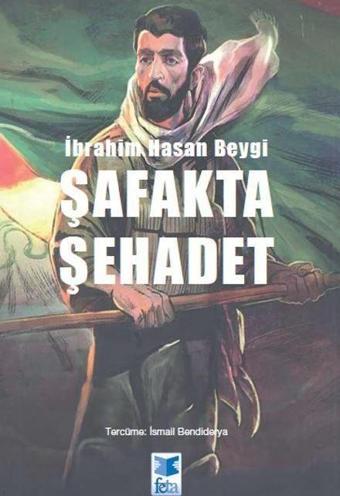 Şafakta Şehadet - Feta Yayıncılık