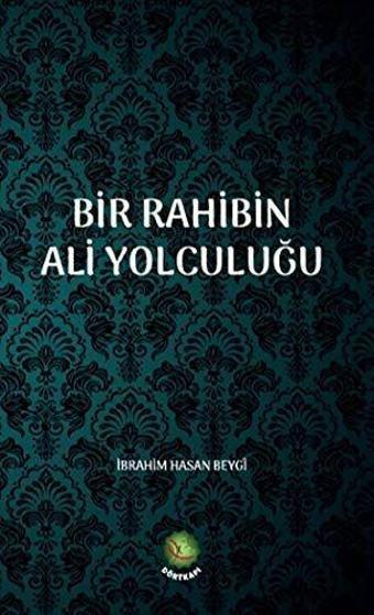 Bir Rahibin Ali Yolculuğu - Dörtkapı