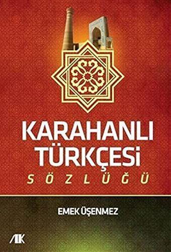 Karahanlı Türkçesi Sözlüğü - Akademik Kitaplar